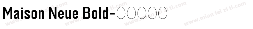 Maison Neue Bold字体转换